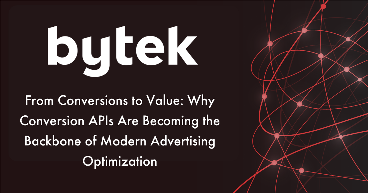 Bytek member perspective on Conversion APIs